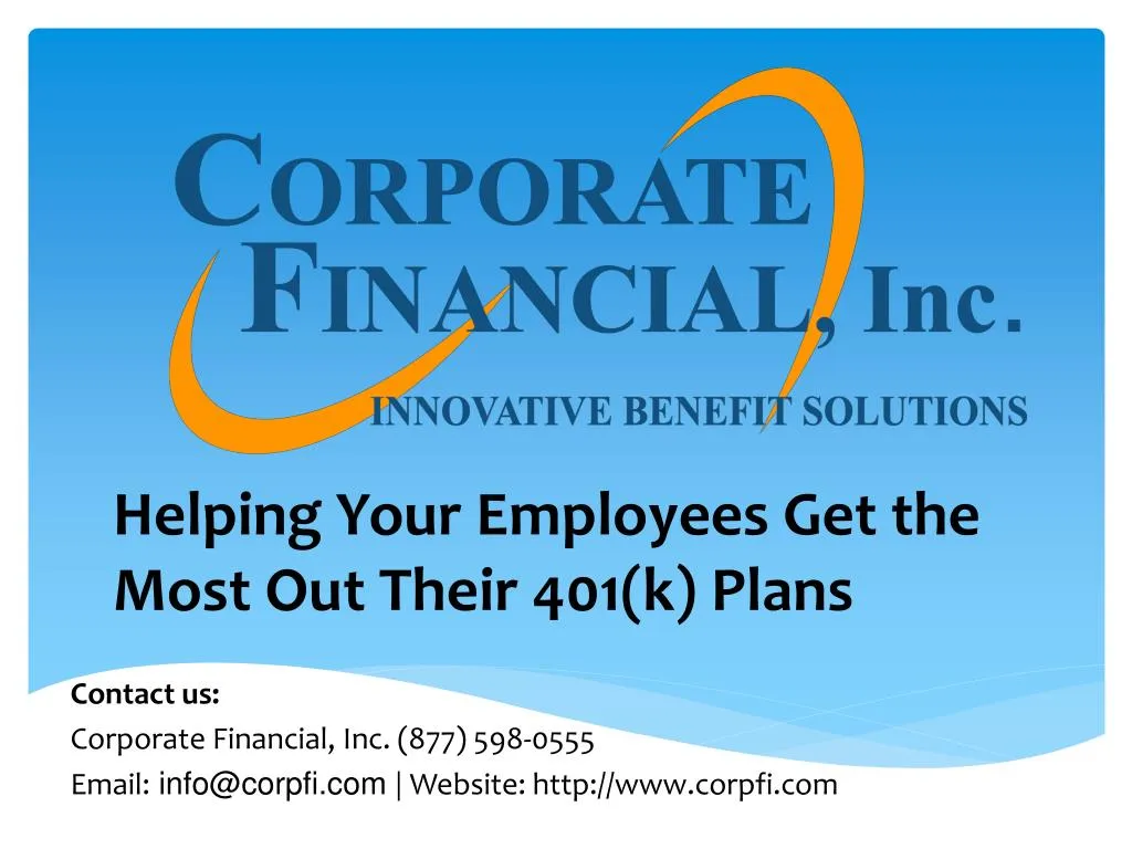 helping your employees get the most out their 401 k plans