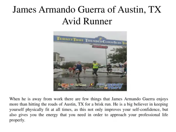 James Armando Guerra of Austin, TX-Avid Runner