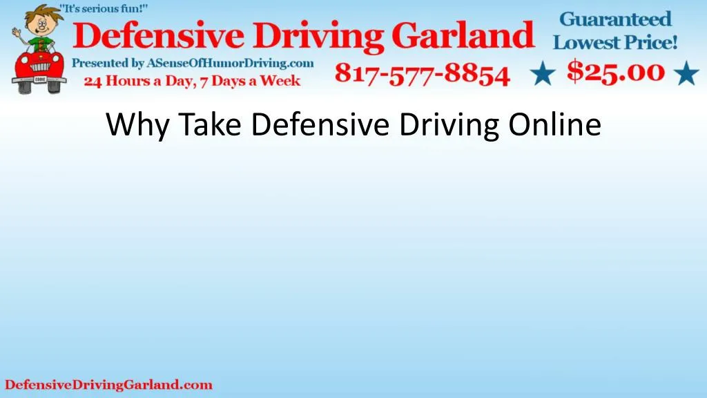 why take defensive driving online