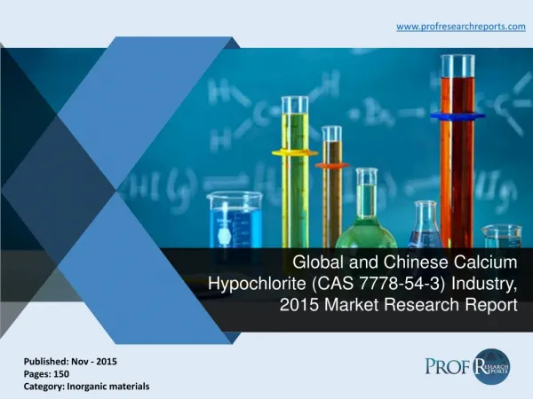 Global and Chinese Calcium Hypochlorite Industry Share, Demand, Growth, Report 2015