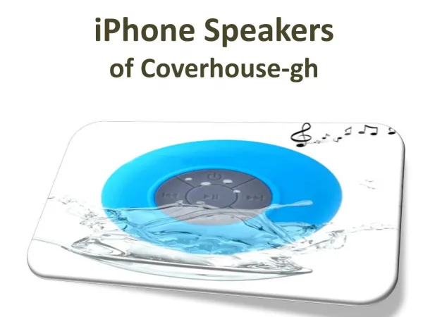 iPhone Speakers of Coverhouse-gh