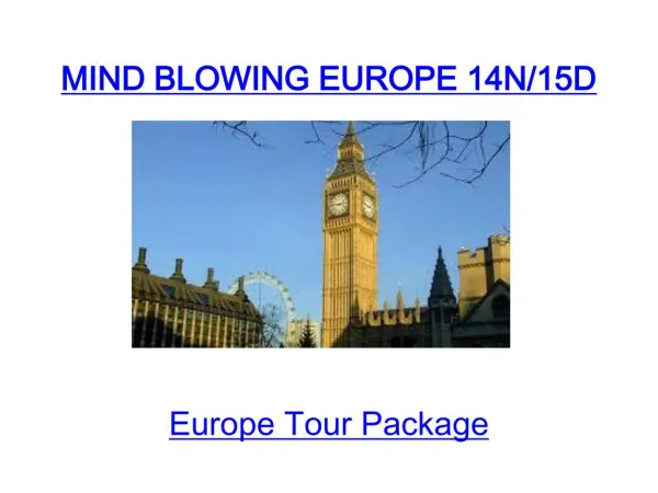 MIND BLOWING EUROPE 14N/15D