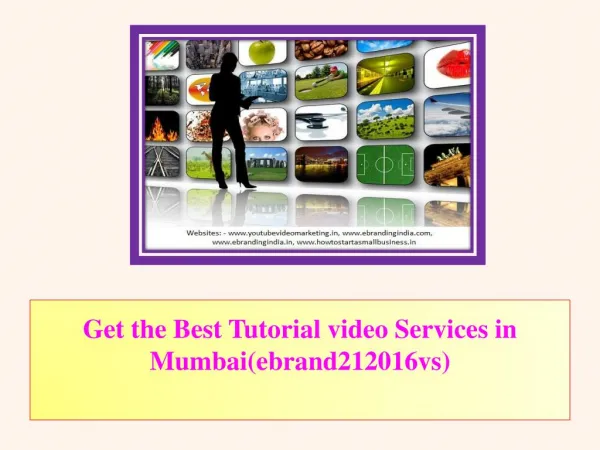 Get the Best Tutorial video Services in Mumbai(ebrand212016vs)