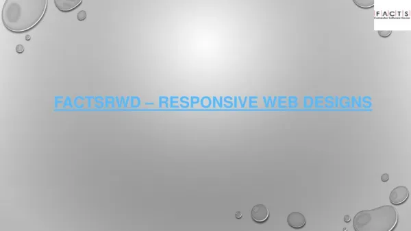 RESPONSIVE WEB DESIGNS.