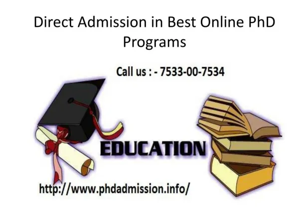 Direct Admission in Best Online PhD Programs@ 7533-00-7534