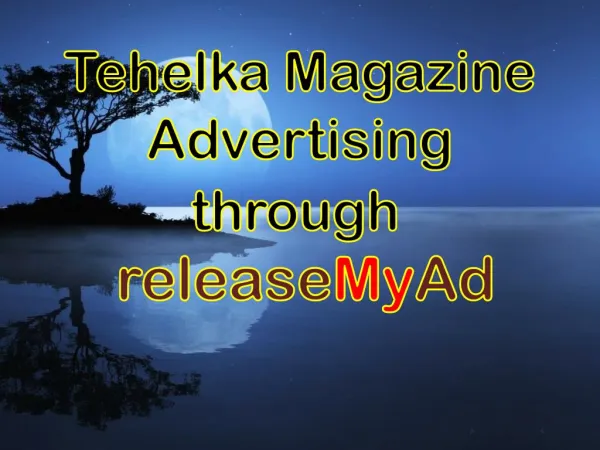 Advertising in Tehelka Magazine through releaseMyAd