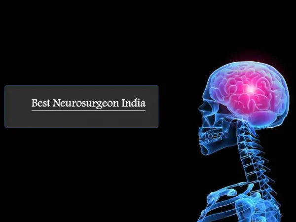 Get best neurosurgeon India