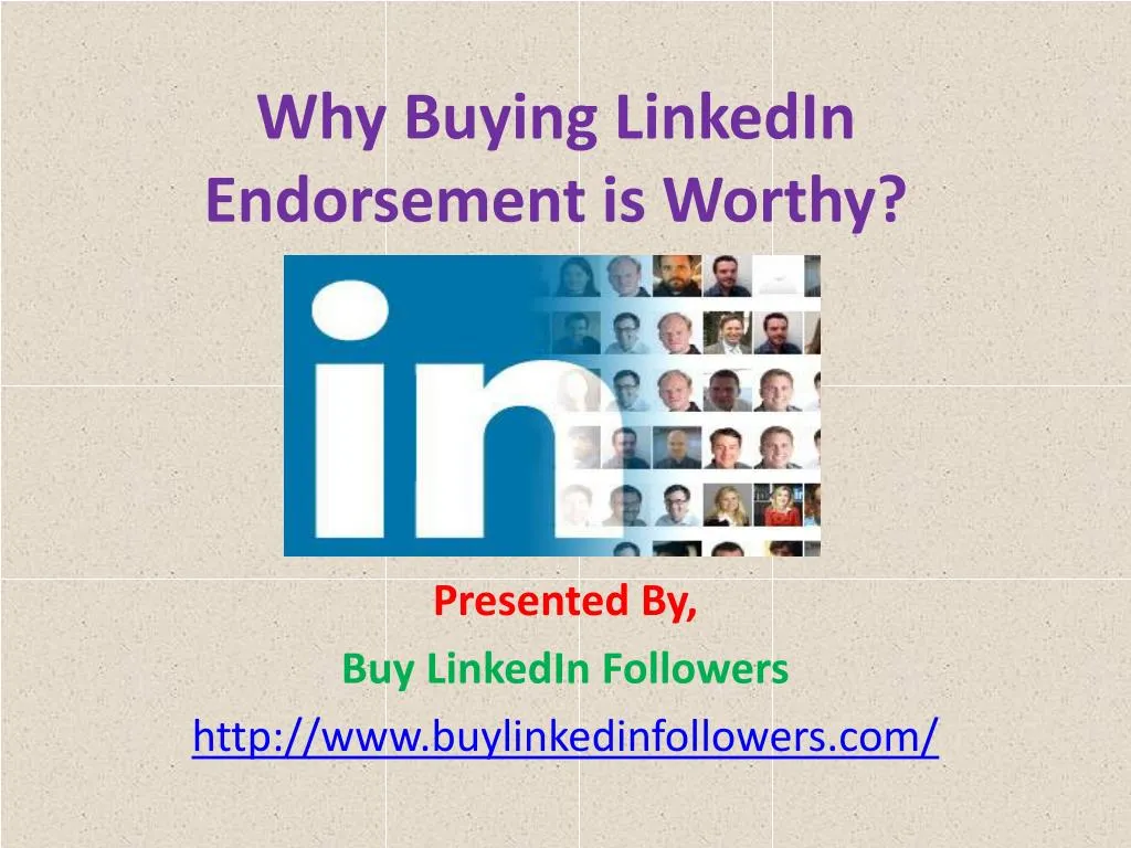 why buying linkedin endorsement is worthy