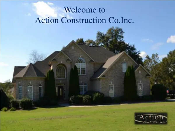 Welcome to action construction co.inc.