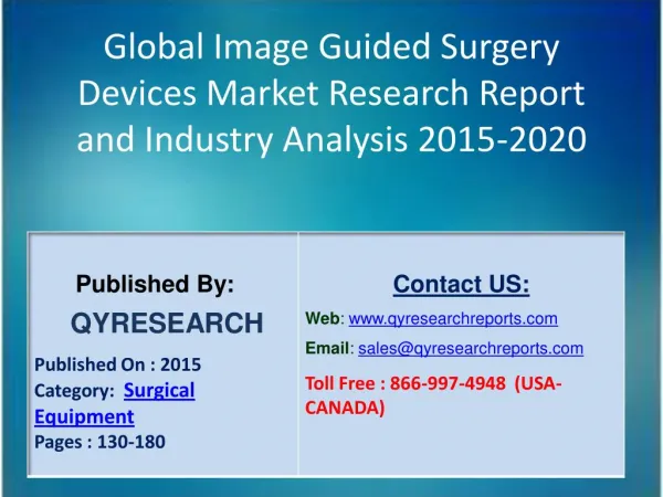 Global Image Guided Surgery Devices Market 2015 Industry Analysis, Research, Trends, Growth and Forecasts