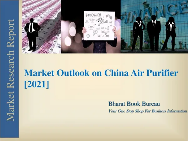 Market Outlook on China Air Purifier [2021]
