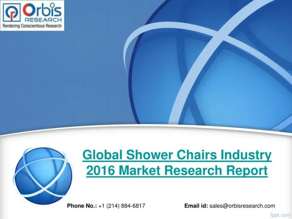 Global Analysis of Shower Chairs Market 2016-2020 - Orbis Research