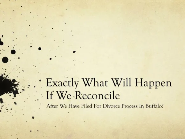 What Do We Do If Weve Reconciled After Filing Divorce In Buffalo