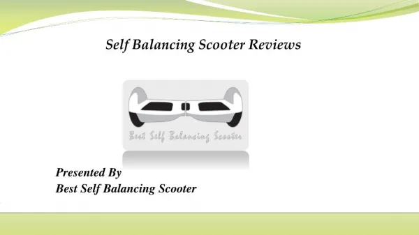 Self Balancing Scooter Reviews