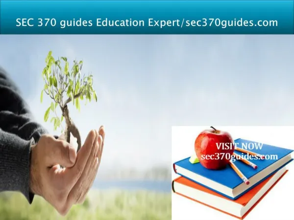 SEC 370 guides Education Expert/sec370guides.com