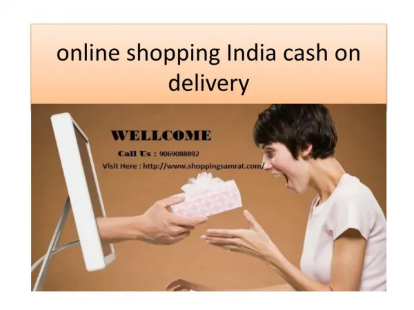 Online shopping India cash on delivery @ 9069088892