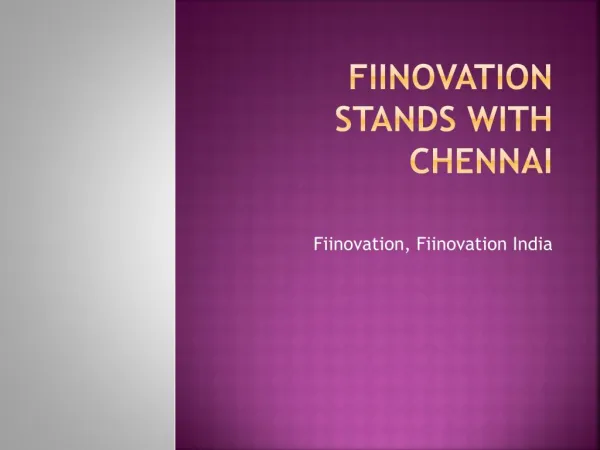 Fiinovation Stands With Chennai