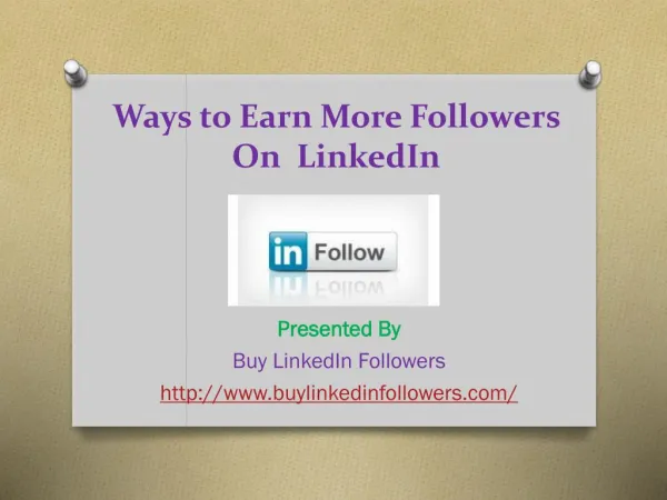 Ways to Earn More Followers On LinkedIn