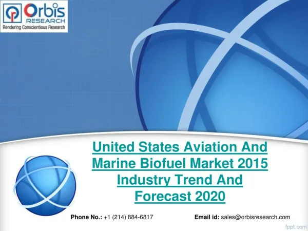 2015 United States Aviation And Marine Biofuel Market Key Manufacturers Analysis