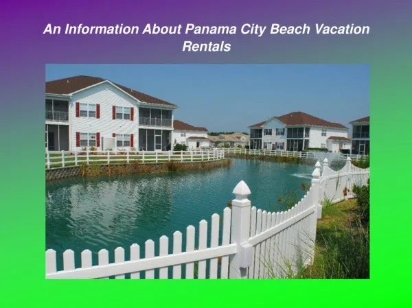 Things to Know About Panama City Beach Vacation Rentals