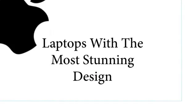 Laptops with the most stunning design