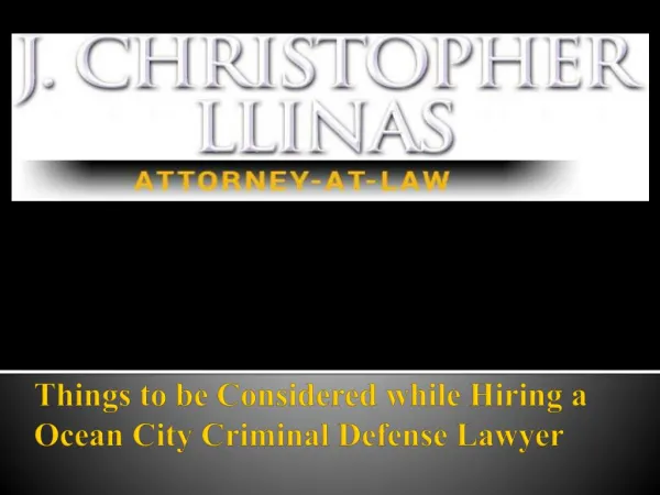 Things to be Considered while Hiring a Ocean City Criminal Defense Lawyer