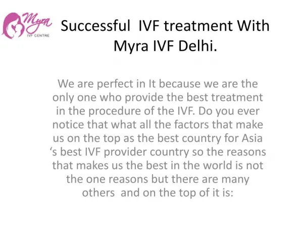 Successful IVF treatment With Myra IVF Delhi