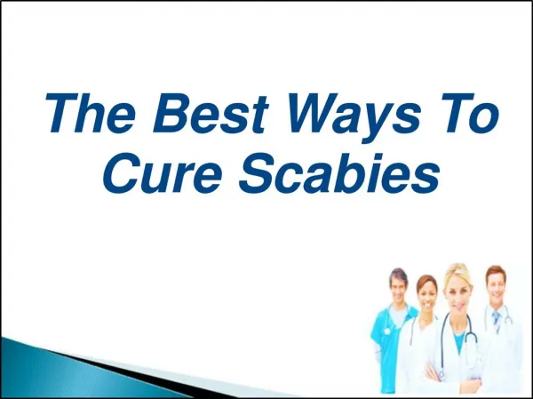 The Best Ways To Cure Scabies
