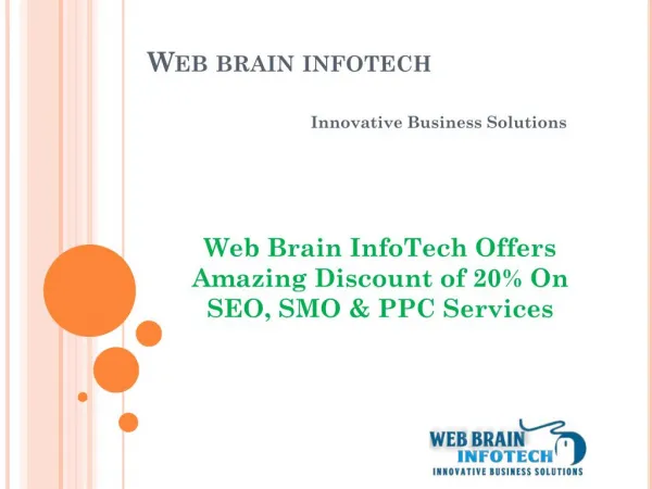 Web Brain InfoTech Offers Amazing Discount of 20% On SEO, SMO & PPC Services