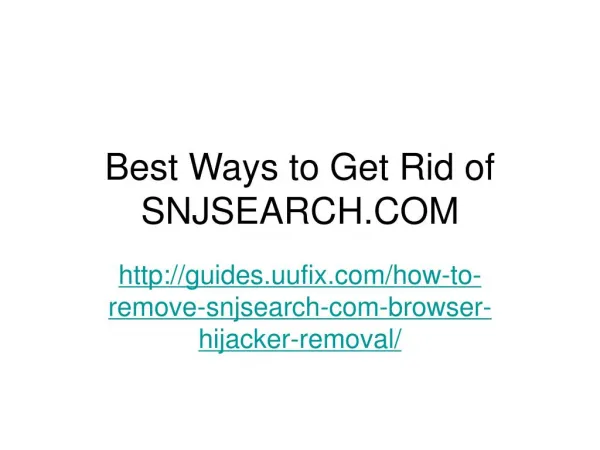 Best Ways to Get Rid of SNJSEARCH.COM