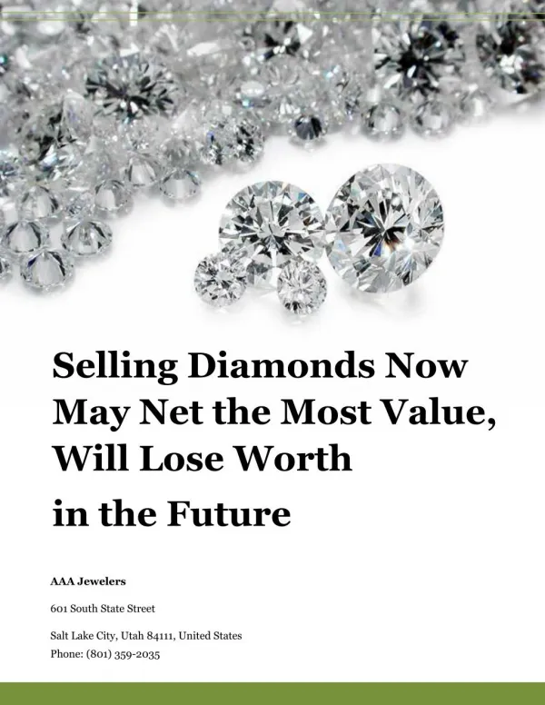 Selling Diamonds Now May Net the Most Value, Will Lose Worth in the Future