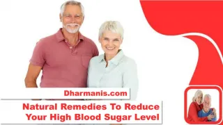 Natural Remedies To Reduce Your High Blood Sugar Level - slide 1