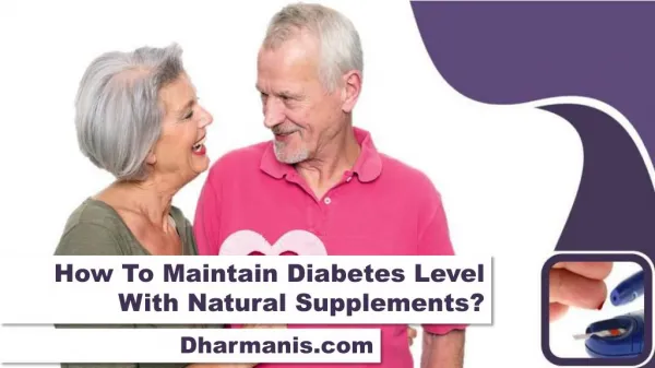How To Maintain Diabetes Level With Natural Supplements?