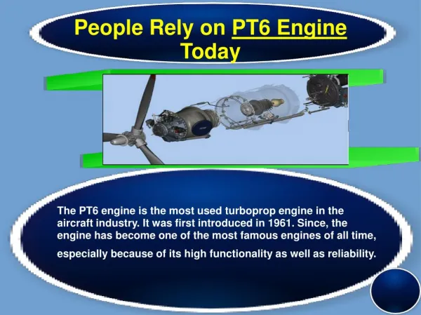 Facts Why Most of the People Rely on PT6 Engine Nowdays