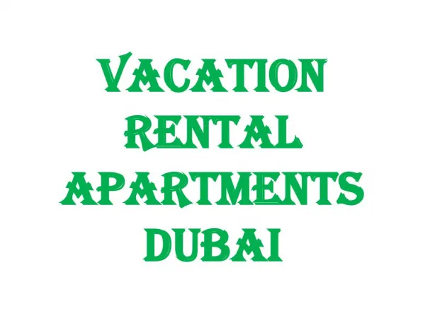 Dubai Short Stay Holiday Appartment