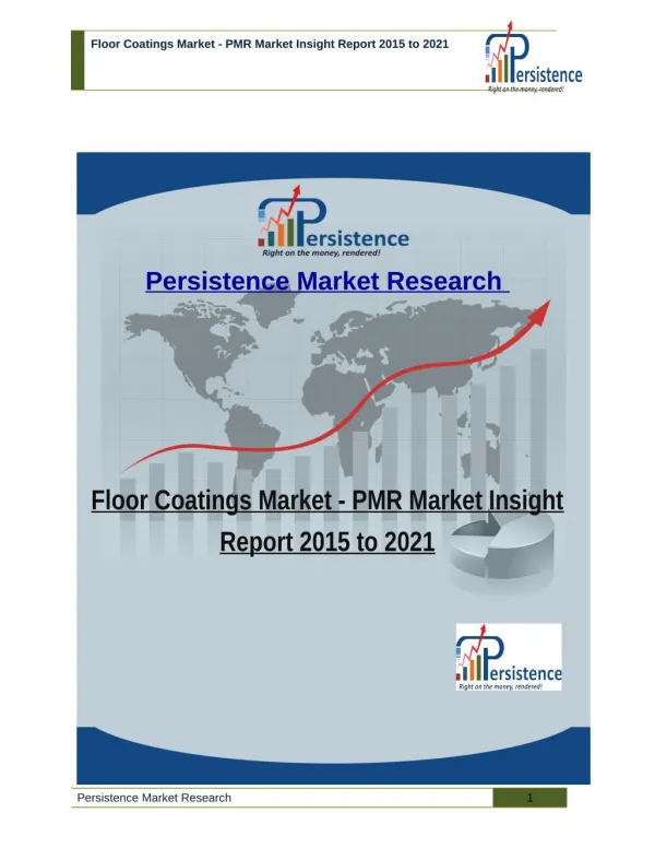 Floor Coatings Market - PMR Market Insight Report 2015 to 2021