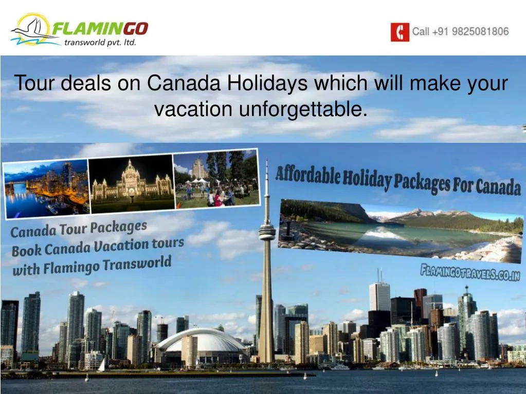 tour deals on canada holidays which will make your vacation unforgettable