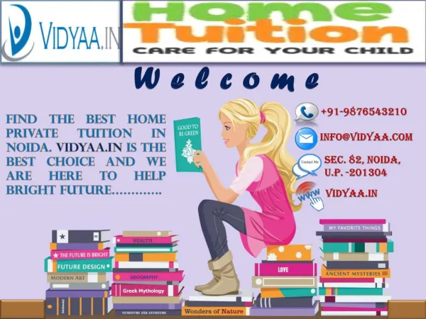 Perfect Home and Private Tuitions in Noida