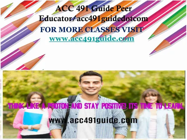 ACC 491 Guide Peer Educator/acc491guidedotcom