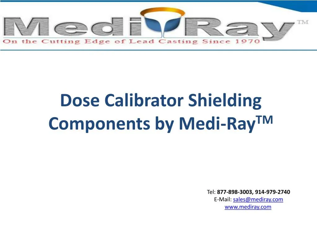 dose calibrator shielding components by medi ray tm