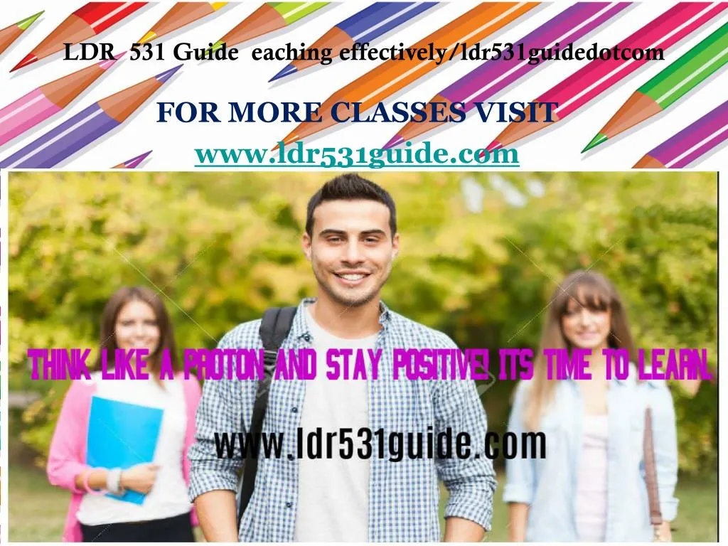 for more classes visit www ldr531guide com
