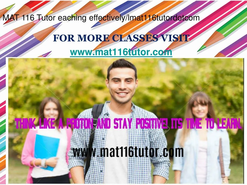for more classes visit www mat116tutor com