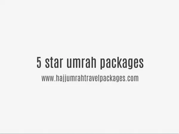 5 Star Umrah Packages