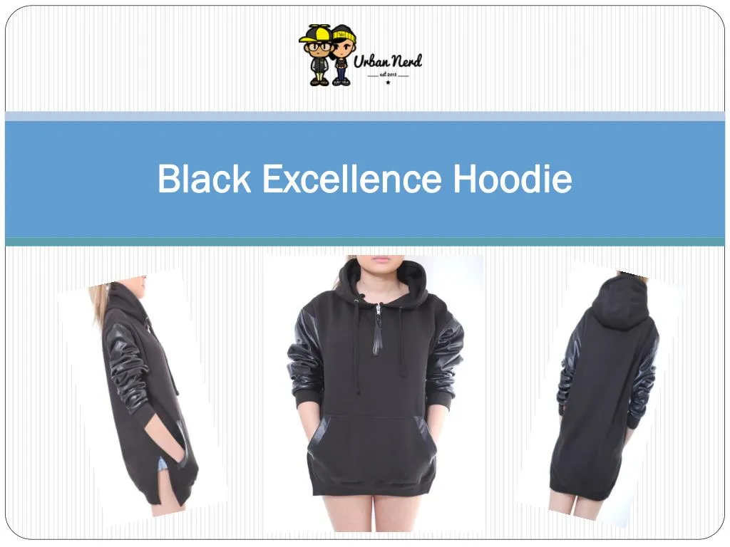 black excellence hoodie
