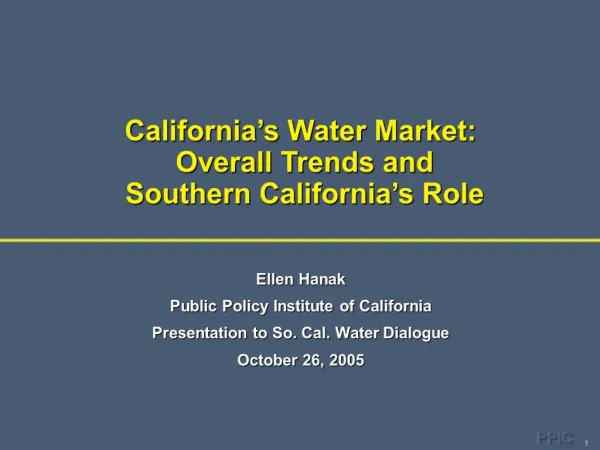 California s Water Market: Overall Trends and Southern California s Role