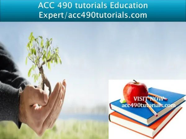 ACC 490 tutorials Education Expert/acc490tutorials.com