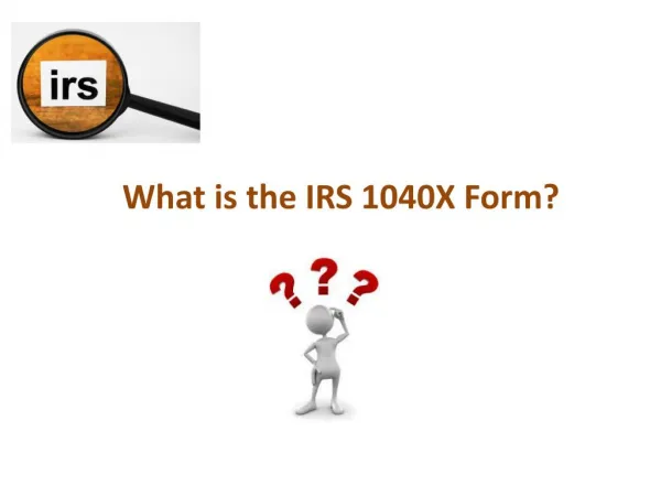 About IRS Tax Form 1040X | E File Now