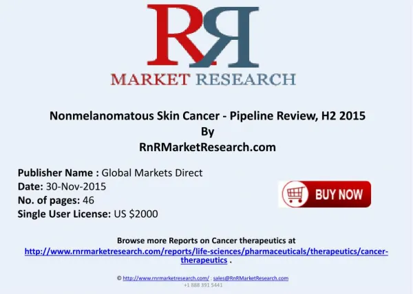 Nonmelanomatous Skin Cancer Pipeline Review H2 2015