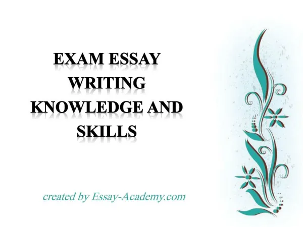 Exam Essay Writing Knowledge and Skills