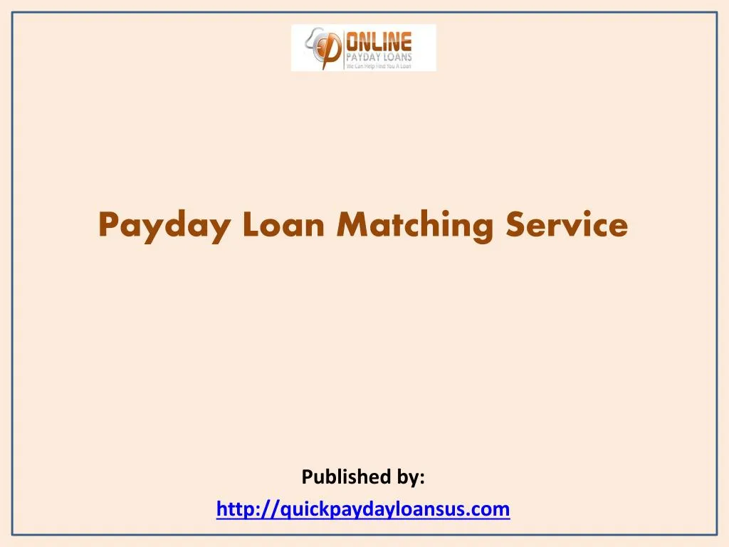 payday loan matching service published by http quickpaydayloansus com
